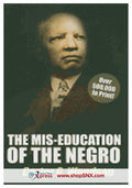 The Mis-Education of the Negro