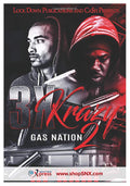 3X Krazy Part 2: Gas Nation