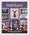 Robb Report #10 The Success Issue