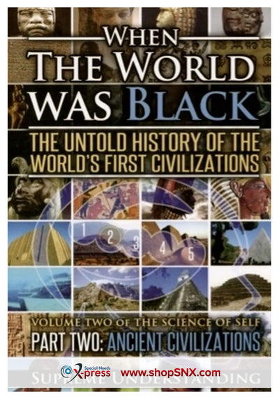 When The World Was Black Part 2: Ancient Civilizations