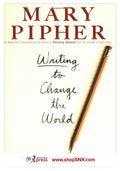 Writing to Change the World: An Inspiring Guide for Transforming the World with Words