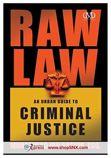 Raw Law: An Urban Guide to Criminal Justice