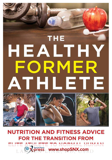 The Healthy Former Athlete: Nutrition and Fitness
