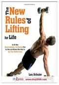 The New Rules of Lifting for Life: An All-New Muscle-Building, Fat-Blasting Plan for Men and Women Who Want to Ace Their Midlife Exam