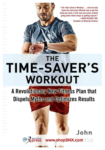 The Time-Saver's Workout: A Revolutionary New Fitness Plan