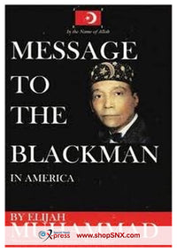Message to the Blackman In America