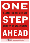 One Step Ahead: Mastering the Art and Science of Negotiation (HARDCOVER)