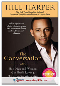 The Conversation: How Men and Women Can Build Loving, Trusting Relationships