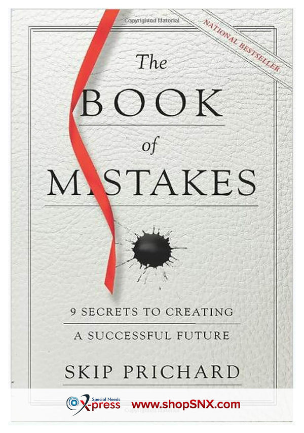 The Book of Mistakes: 9 Secrets to Creating a Successful Future