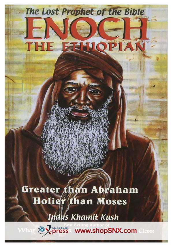 Enoch The Ethiopian: The Lost Prophet of the Bible