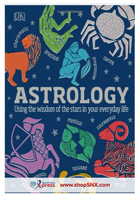 Astrology: Using the Wisdom of the Stars in Your Everyday Life (HARDCOVER)