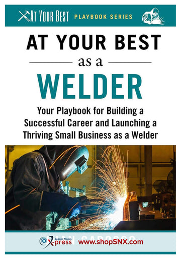 At Your Best as a Welder