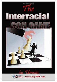 The Interracial Con Game