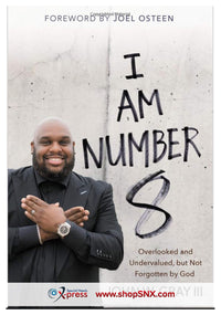 I Am Number 8: Overlooked and Undervalued, but Not Forgotten by God (HARDCOVER)
