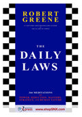The Daily Laws: 366 Meditations on Power, Seduction, Mastery, Strategy, and Human Nature (HARDCOVER)