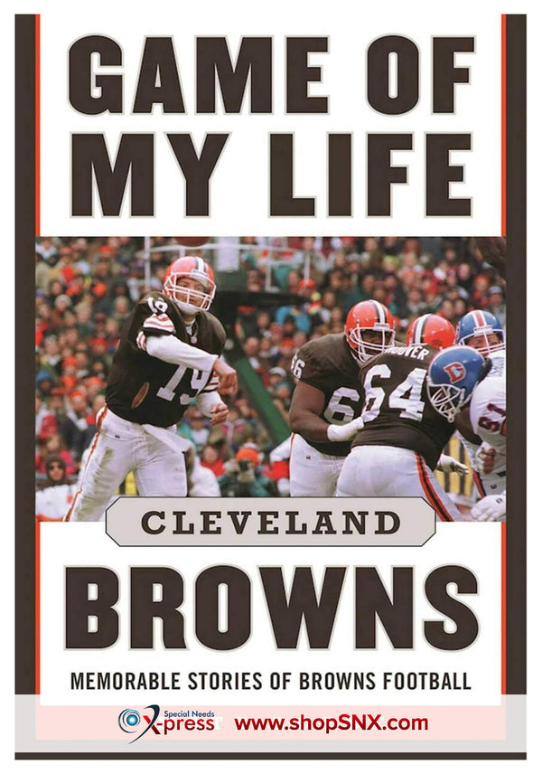 Game of My Life: Cleveland Browns (HARDCOVER)