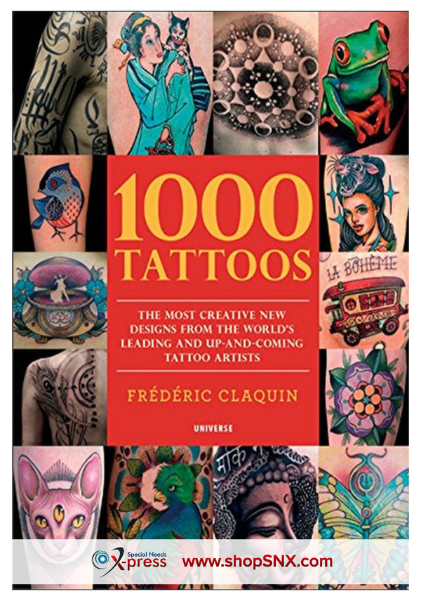 1000 Tattoos: The Most Creative New Designs
