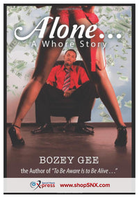 Alone...: A Whore Story