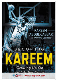 Becoming Kareem: Growing Up On and Off the Court