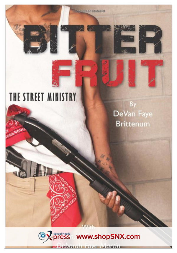 Bitter Fruit: The Street Ministry