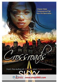Crossroads (Part 3 of the Choices Series)