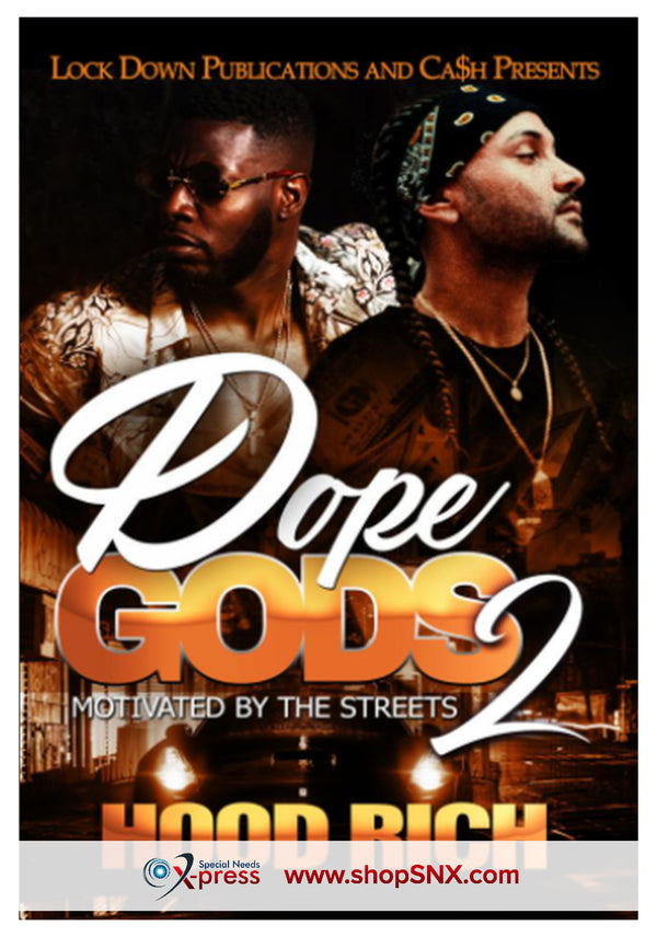 Dope Gods Part 2: Motivated By The Streets