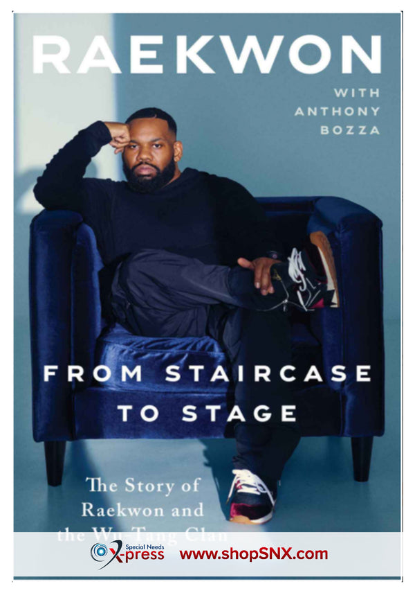 From Staircase to Stage: The Story of Raekwon and the Wu-Tang Clan (HARDCOVER)