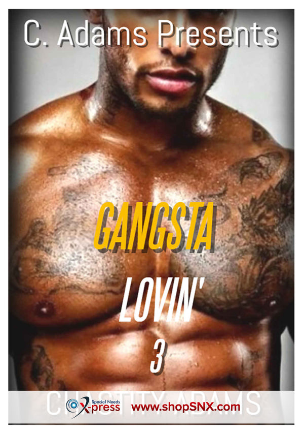 Gangsta Lovin’ Part 3