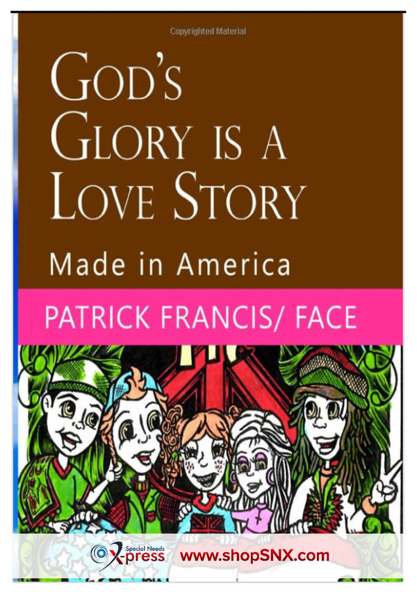 God's Glory is a Love Story: Made in America