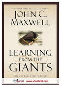 Learning from the Giants: Life and Leadership Lessons from the Bible (HARDCOVER)