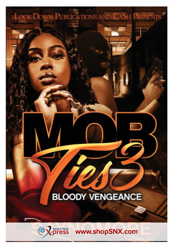 Mob Ties Part 3: Bloody Vengeance