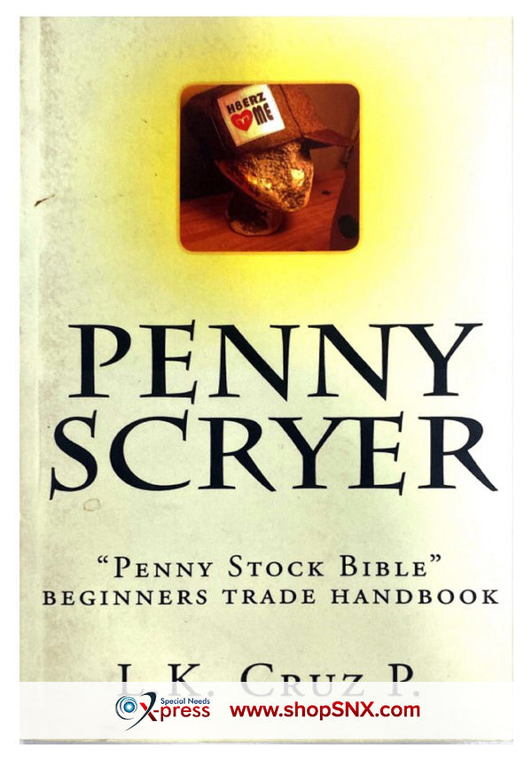 Penny Scryer: Penny Stock Bible Beginners Trade Handbook