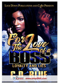 For the Love of a Boss: Loyalty and Lies