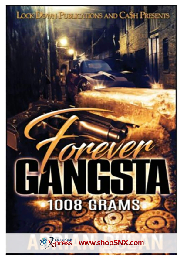 Forever Gangsta: 1008 Grams