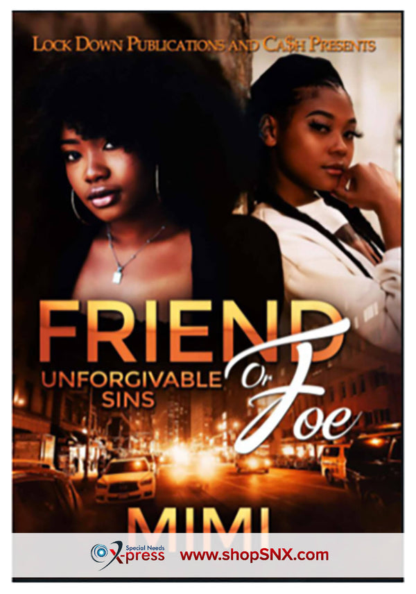 Friend or Foe: Unforgivable Sins