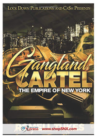 Gangland Cartel: The Empire Of New York