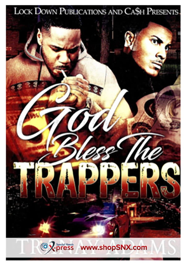 God Bless the Trappers Part 1
