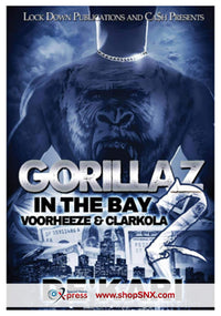 Gorillaz in the Bay Part 2: Voorheeze & Clarkola