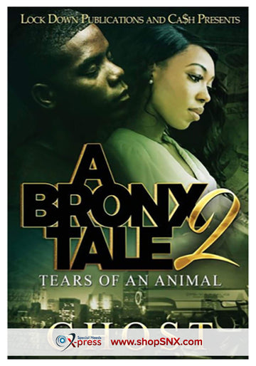 A Bronx Tale Part 2: Tears of an Animal