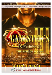 A Gangster's Revenge Part 3: The Rise of a King