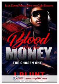 Blood On The Money: The Chosen One