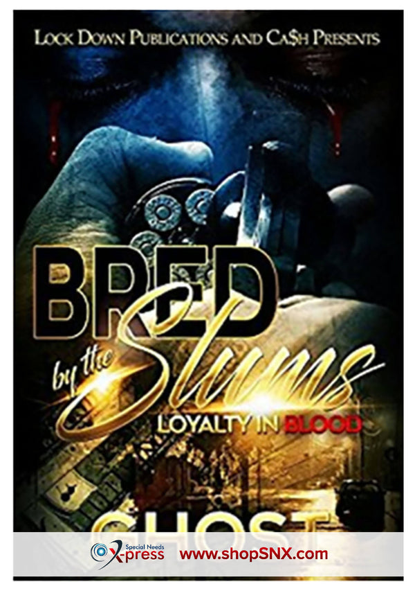 Bred by The Slums: Loyalty in Blood