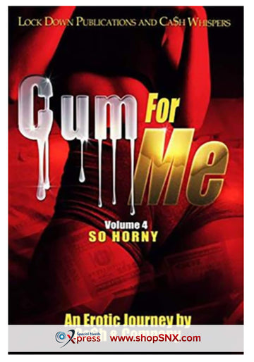 Cum for Me Volume 4: So Horny