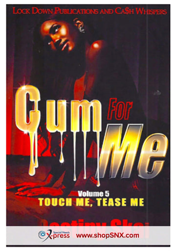 Cum for Me Volume 5: Touch Me, Tease Me