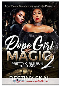 Dope Girl Magic Part 2: Pretty Girls Run The Trap