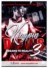 Kingpin Dreams Part 3: Dreams to Reality