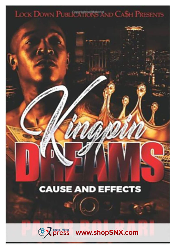 Kingpin Dreams: Cause and Effects
