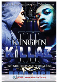 Kingpin Killaz Part 3 : Extended Clips And No Remorse