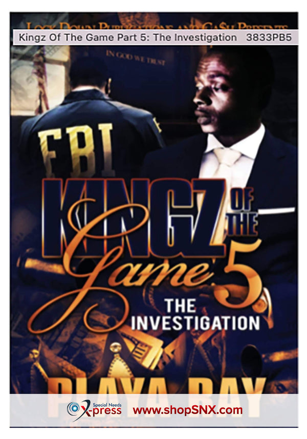 Kingz Of The Game Part 5: The Investigation