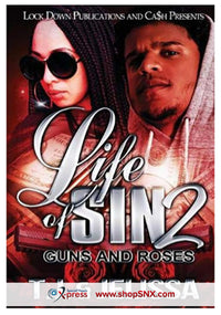 Life of Sin Part 2: Guns And Roses